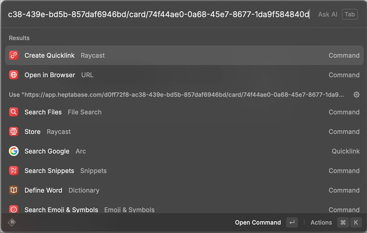 在 Raycast 搜尋框中貼入 Heptabase 的 Deep Link 網址，並選取 Create Quicklink 功能的畫面截圖。